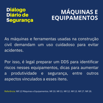 DDS MÁQUINAS E EQUIPAMENTOS - DIÁLOGO DIÁRIO DE SEGURANÇA VIKON COMPLIANCE ESG GRC LGPD NRS SSTMA