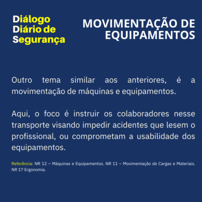 DDS MOVIMENTAÇÃO DE EQUIPAMENTOS - NR12 NR11 NR17 - DIALOGO DIARIO DE SEGURANÇA