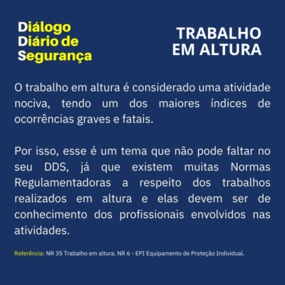 DDS TRABALHO EM ALTURA - NR 35 - SEGURANÇA DIALOGO DIÁRIO VIKON COMPLIANCE ESG GRC LGPD NRS SSTMA